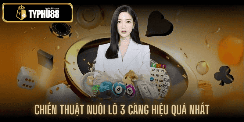 nuôi lô 3 càng tại typhu88